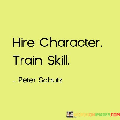 Hire-Character-Train-Skill-Quotes.jpeg