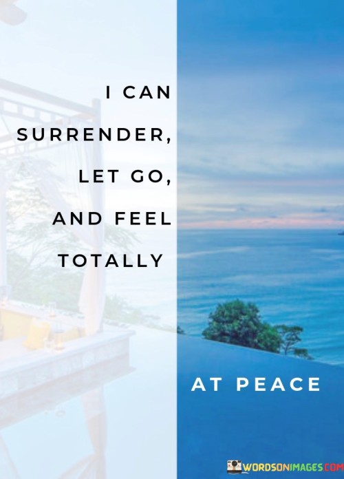 I-Can-Surrender-Let-Go-And-Feel-Totally-Quotes