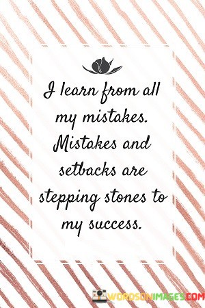 I-Learn-From-All-My-Mistakes-Mistakes-And-Quotes.jpeg