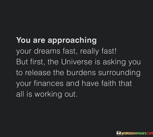You-Are-Approaching-Your-Dreams-Quotes
