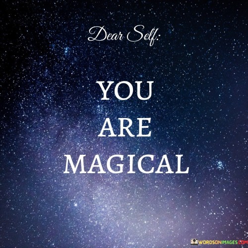 You-Are-Magical-Quotes.jpeg