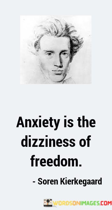 Anxiety-Is-The-Dizziness-Of-Freedom-Quotes.jpeg