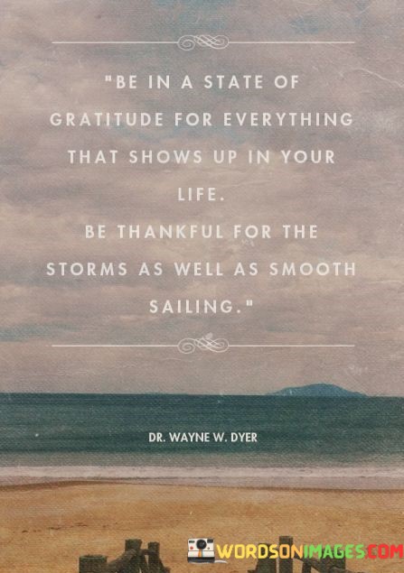 Be-In-The-State-Of-Gratitude-For-Everything-That-Shows-Quotes.jpeg