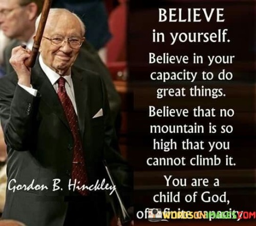 Believe-In-Yourself-Believe-In-Your-Capacity-To-Do-Great-Quotes.jpeg