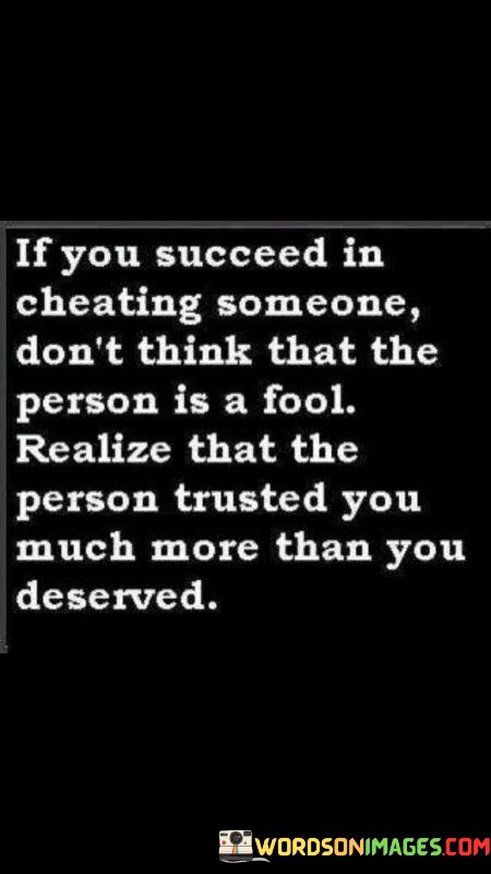If-You-Succeed-In-Cheating-Someone-Dont-Think-That-The-Quotes.jpeg