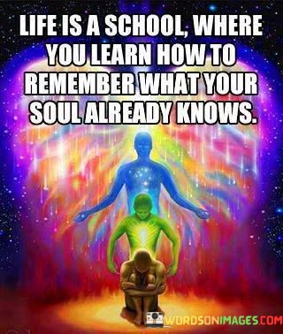 Life-Is-A-School-Where-You-Learn-How-Tio-Remember-Quotes.jpeg
