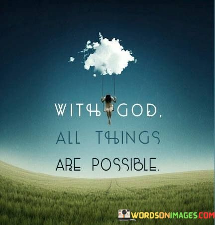 With-God-All-Things-Are-Possible-Quotes.jpeg