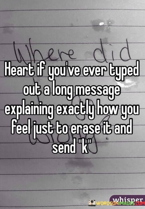 Heart-If-Youve-Ever-Typed-Out-A-Long-Message-Explaining-Quotes.jpeg