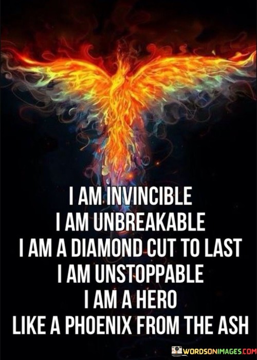 I-Am-Invincible-I-Am-Unbreakable-I-Am-A-Diamond-Cut-To-Last-Quotes.jpeg