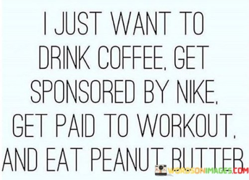 I-Just-Want-To-Drink-Coffee-Get-Sponsored-By-Nike-Quotes.jpeg