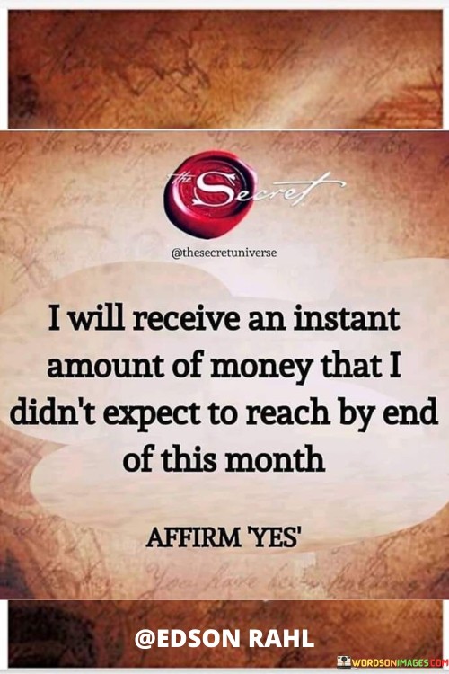 I-Will-Receive-An-Instant-Amount-Of-Money-That-I-Didnt-Expect-Quotes.jpeg