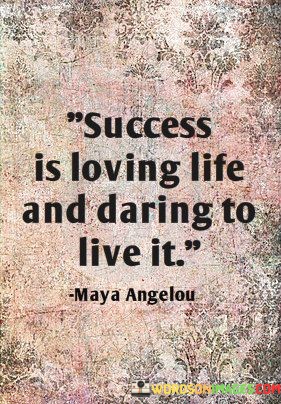 Success-Is-Loving-Life-And-Darling-Live-It-Quotes.jpeg