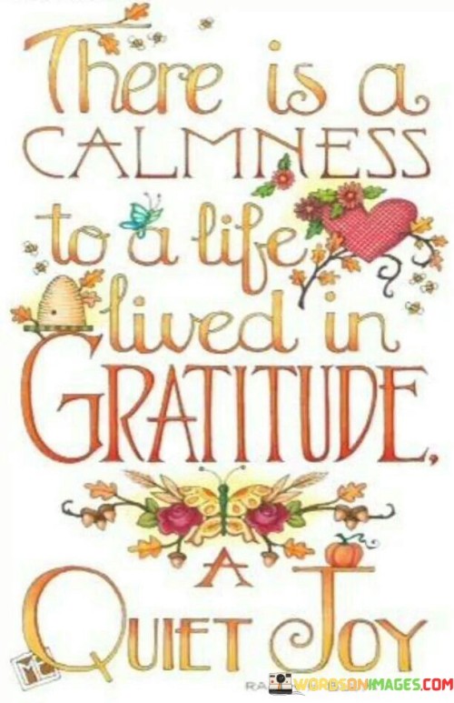 There-Is-A-Calmness-To-A-Life-Lived-In-Gratitude-Quotes.jpeg