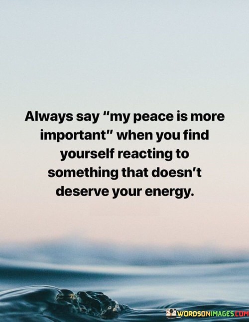 Always-Say-My-Peace-Is-More-Important-When-You-Find-Yourself-Quotes.jpeg