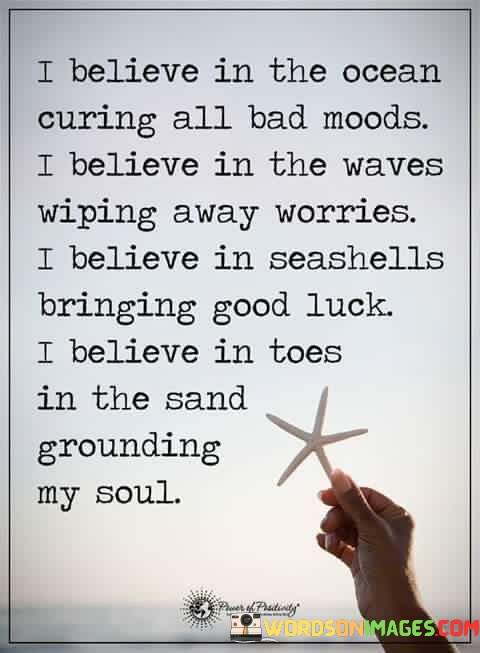 I-Believe-In-The-Ocean-Curing-All-Bad-Moods-I-Believe-In-The-Waves-Wiping-Away-Quotes.jpeg