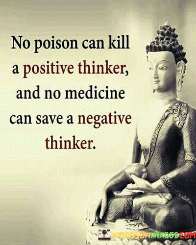 No-Poison-Can-Kill-A-Positive-Thinker-And-No-Medicine-Quotes.jpeg