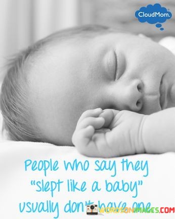 People-Who-Say-They-Slept-Like-A-Baby-Quotes.jpeg