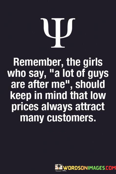 Remember-The-Girls-Who-Says-A-Lot-Of-Guys-Are-Quotes.jpeg