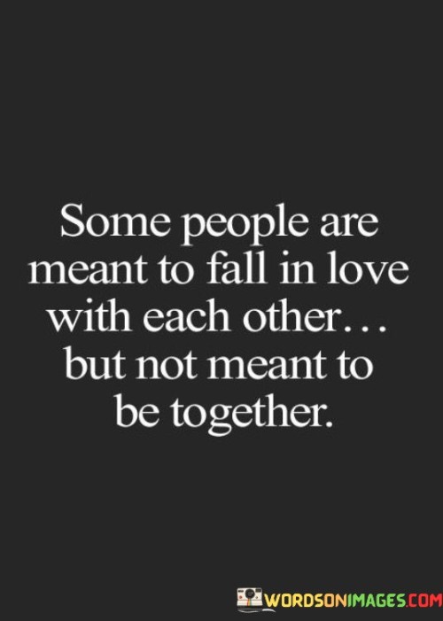 Some-People-Are-Meant-To-Fall-In-Love-With-Each-Other-Quotes.jpeg