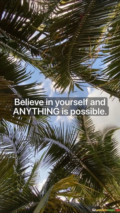 Believe-In-Yourself-And-Anything-Is-Possible-Quotes.jpeg