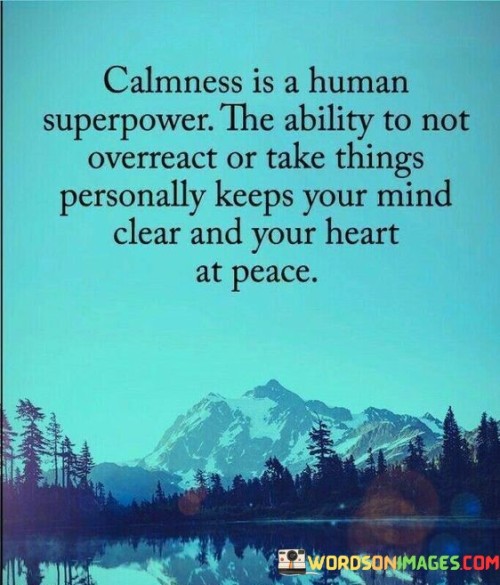 Calmness-Is-A-Human-Superpower-The-Ability-Quotes.jpeg