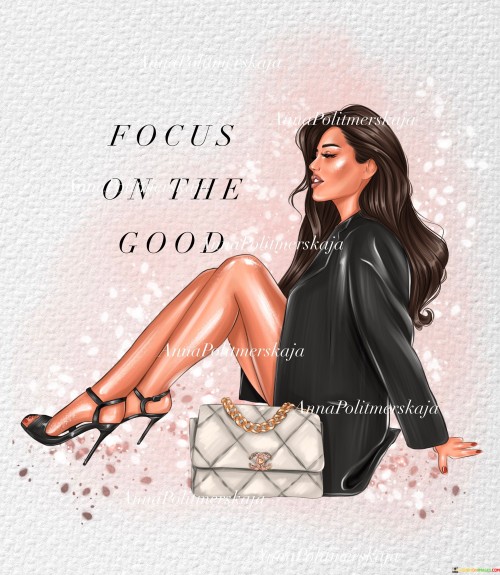 Focus-On-The-Good-Quotes.jpeg
