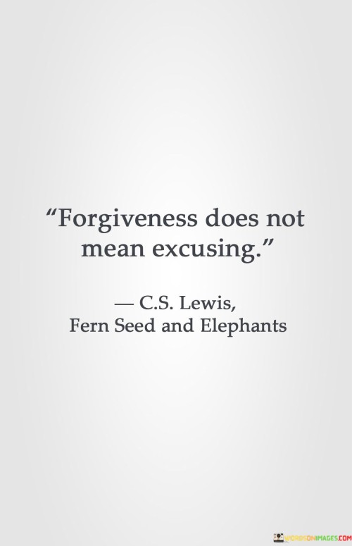 Forgiveness-Does-Not-Mean-Excusing-Quotes.jpeg
