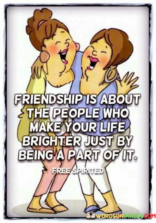 Friendship Is About The People Who Quotes