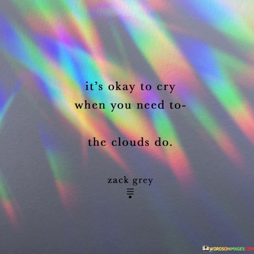 Its-Okay-To-Cry-When-You-Need-To-Quotes.jpeg