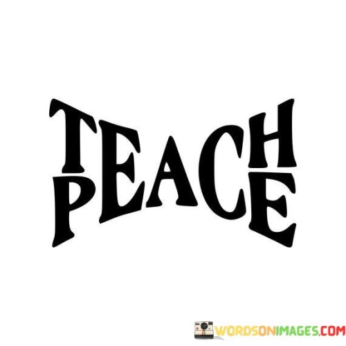 Teach-Peace-Quotes.jpeg