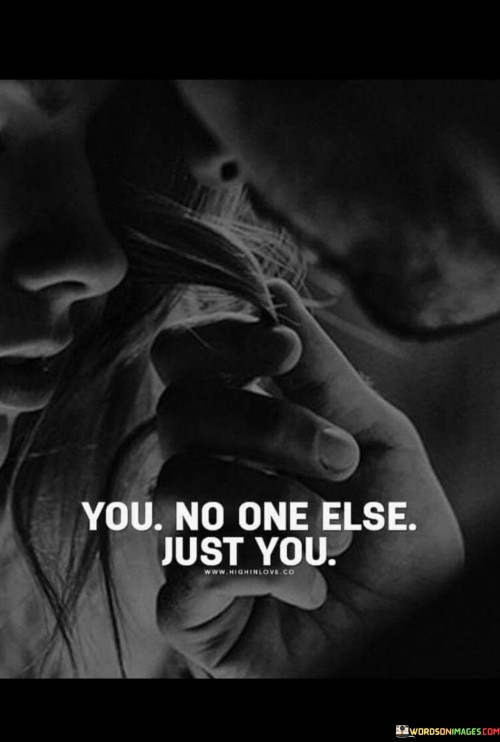 You-No-One-Else-Just-You-Quotes.jpeg