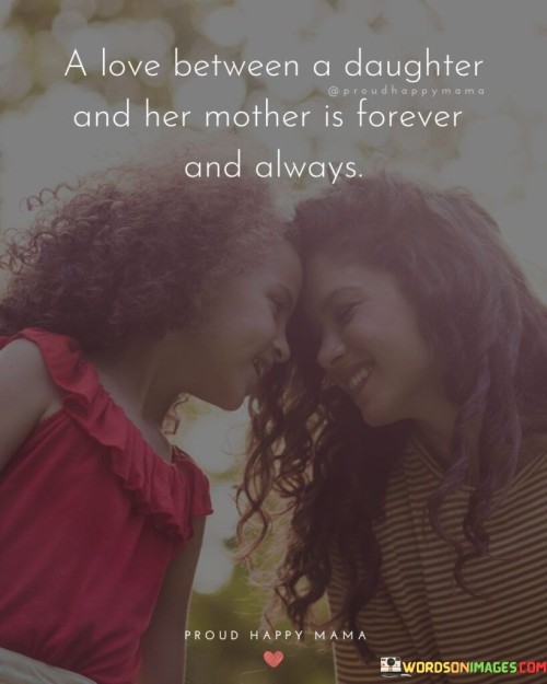 A Love Between A Daughter And Her Mother Quotes