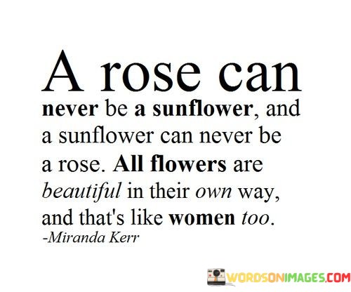 A-Rose-Can-Never-Be-A-Sunflower-And-A-Sunflower-Quotes.jpeg