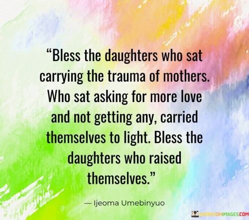 Bless-The-Daughters-Who-Sat-Carrying-The-Trauma-Quotes.jpeg