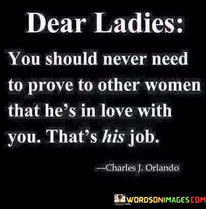 Dear-Ladies-You-Shuould-Never-Need-To-Prove-To-Other-Women-Quotes.jpeg