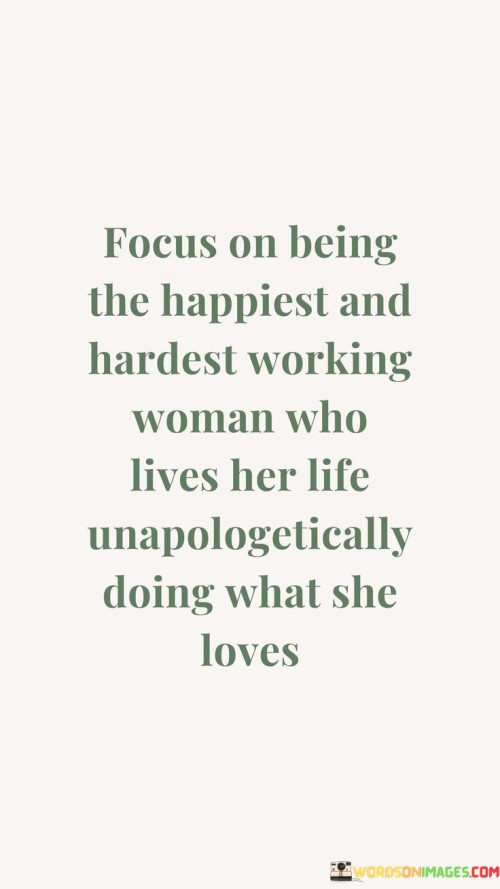 Focus-On-Being-The-Happiest-And-Hardest-Quotes.jpeg