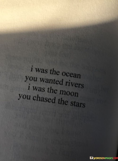 I-Was-The-Ocean-You-Wanted-Rivers-I-Was-The-Moon-Quotes.jpeg