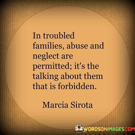 In-Troubled-Families-Abuse-And-Neglect-Are-Permitted-Quotes.jpeg