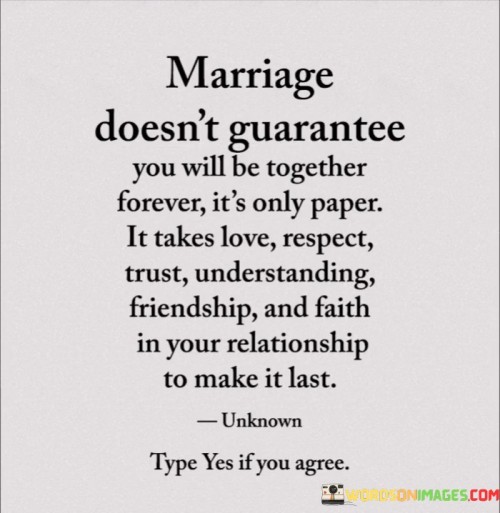 Marriage-Doesnt-Guarantee-You-Will-Be-Together-Quotes.jpeg