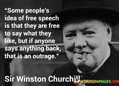 Some-Peoples-Idea-Of-Free-Speech-Is-That-They-Are-Free-Quotes.jpeg