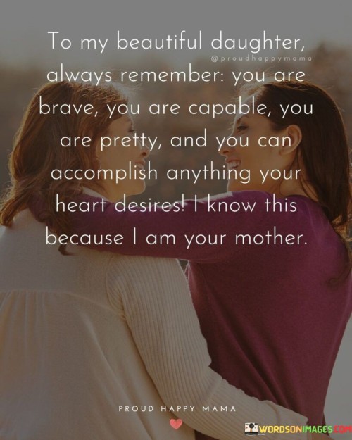 To My Beautiful Daughter Always Remember Quotes