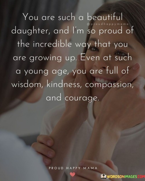 You Are Such A Beautiful Daughter And I'm So Quotes