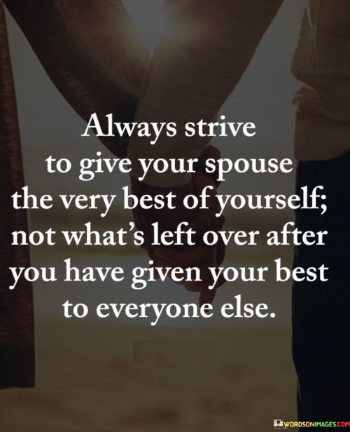 Always-Srive-To-Give-Your-Spouse-Quotes.jpeg