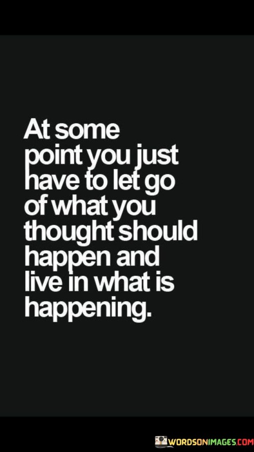 At-Some-Point-You-Just-Have-To-Let-Go-Quotes.jpeg