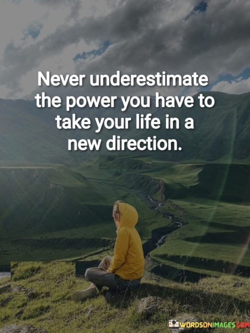 Never-Underestimate-The-Power-You-Have-To-Take-Quotes.jpeg
