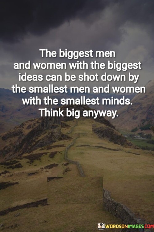 The-Biggest-Men-And-Women-With-The-Biggest-Quotes.jpeg