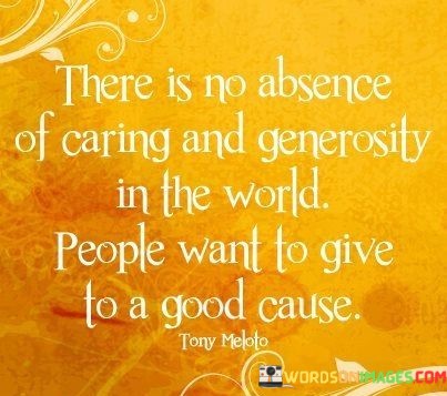 There-Is-No-Absence-Of-Caring-And-Generosity-In-The-Quotes.jpeg