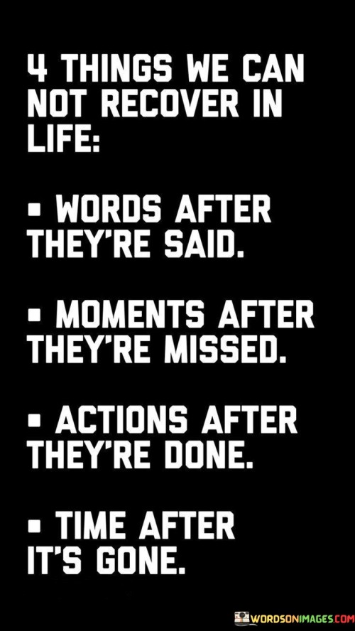 4-Things-We-Can-Not-Recover-In-Life-Words-After-Quotes.jpeg