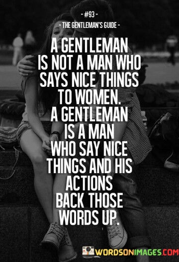 A-Gentleman-Is-Not-A-Man-Who-Says-Nice-Things-Quotes.jpeg