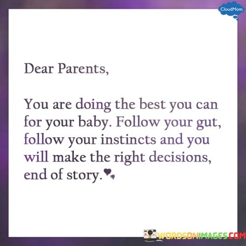 Dear Parents You Are Doing The Best You Can Quotes